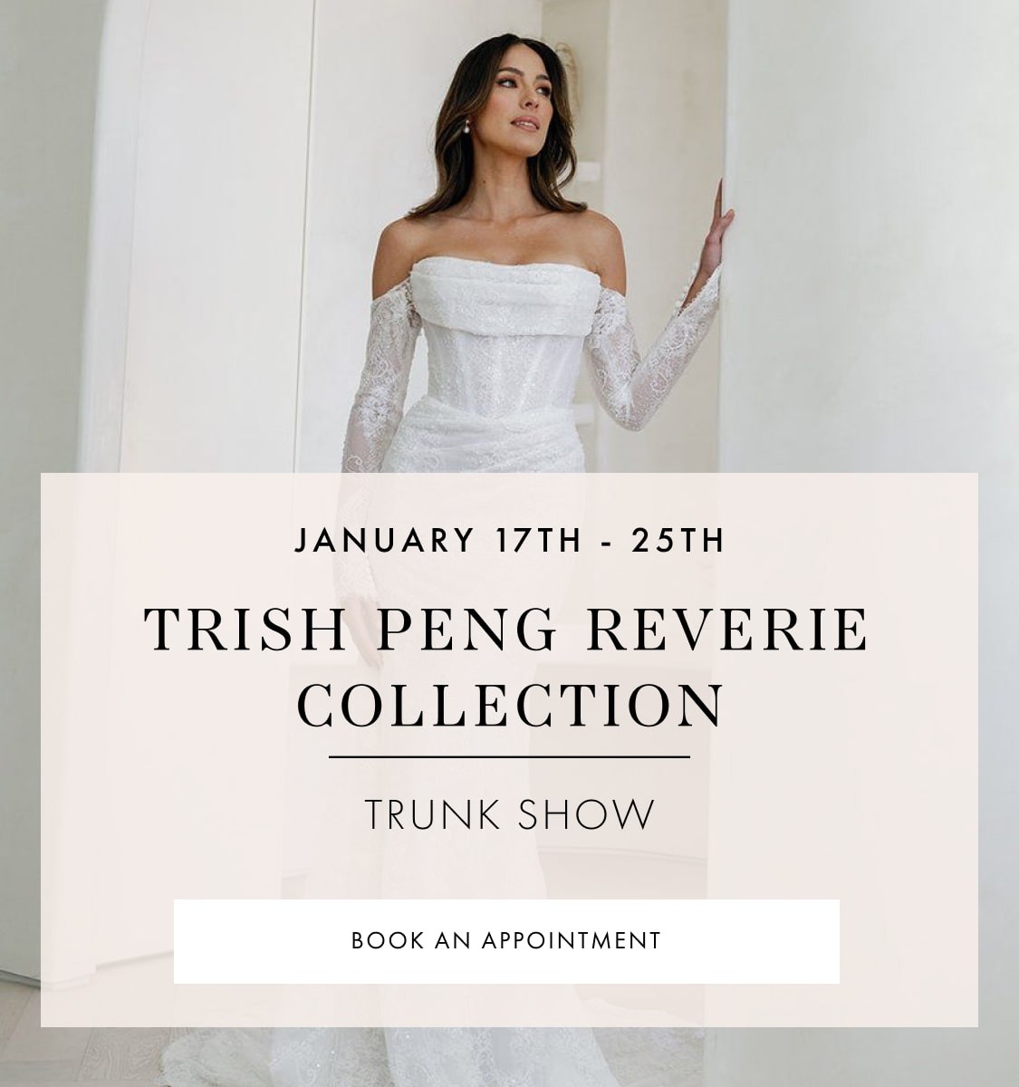 Trish Peng Reverie Collection Trunk Show